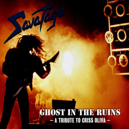 SAVATAGE - GHOST IN THE RUINS (A TRIBUTE TO CHRIS OLIVA) - CD