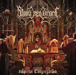 BLOOD RED THRONE - IMPERIAL CONGREGATION