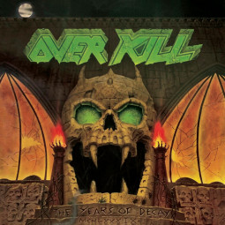 OVERKILL - YEARS OF DECAY,THE - CD