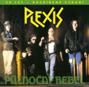 PLEXIS - PŮLNOČNÍ REBEL 30LET (CD)