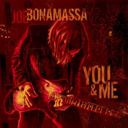 BONAMASSA, JOE - YOU AND ME - CD