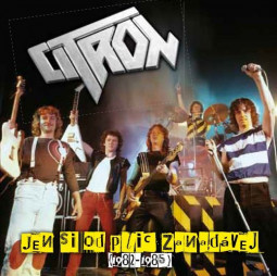 Citron - Jen si od plic zanadávej (1982-1985) - CD
