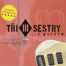 TRI SESTRY - Z GARAZE - CD