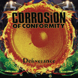 CORROSION OF CONFORMITY - DELIVERANCE -BONUS TR- LP