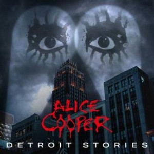 ALICE COOPER - DETROIT STORIES - CD
