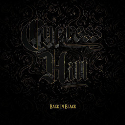 CYPRESS HILL - BACK IN BLACK - LP