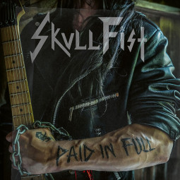 SKULL FIST - PAID IN FULL - CD