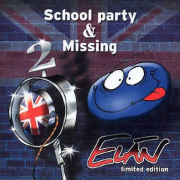 ELAN - SCHOOL PARTY & MISSING - CD