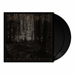 BEHEMOTH - AND THE FORESTS DREAM ETERNAL - LP black