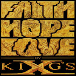 KING'S X - FAITH HOPE LOVE -HQ- LP