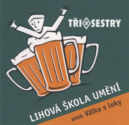 TRI SESTRY - LIHOVA SKOLA UMENI (REMASTERED 2022) - LP