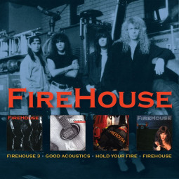 FIREHOUSE - 3/GOOD ACCOUSTICS/HOLD YOUR FIRE/FIREHOUSE 3CD