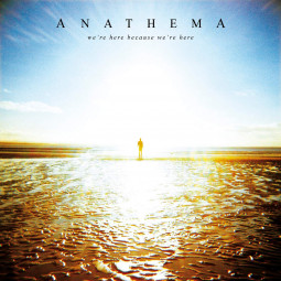 ANATHEMA - WE`RE HERE BECAUSE WE`RE HERE - LP