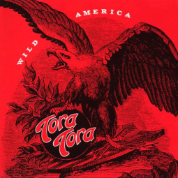 TORA TORA - WILD AMERICA - CD