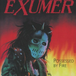 EXUMER - POSSESSED BY FIRE - CD