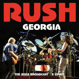 RUSH - GEORGIA - 2CD