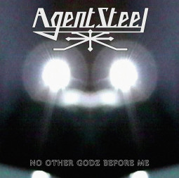 AGENT STEEL - NO OTHER GODZ BEFORE ME - CD