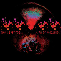 DAVE LOMBARDO - RITES OF PERCUSSION - CD