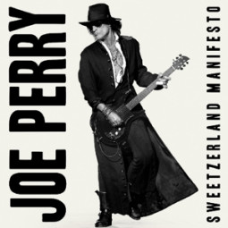 JOE PERRY - SWEETZERLAND MANIFESTO - CD