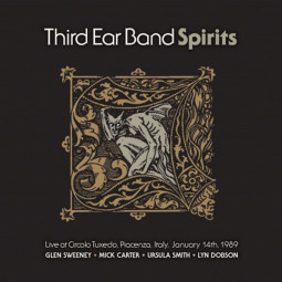 THIRD EAR BAND - SPIRITS - CD