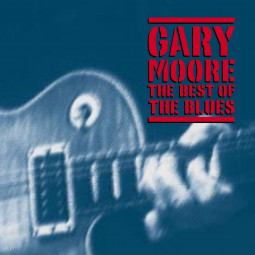 GARY MOORE - THE BEST OF THE BLUES - 2CD