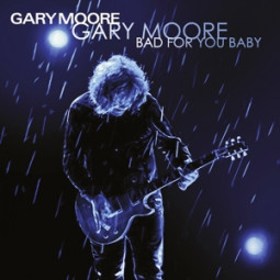 GARY MOORE - BAD FOR YOU BABY - LP