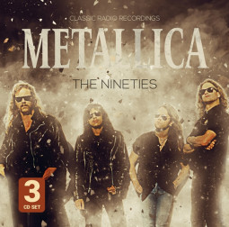 METALLICA - THE NINETIES - 3CD