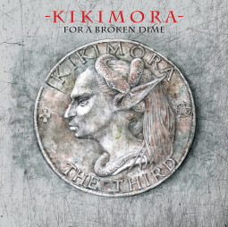 KIKIMORA - FOR A BROKEN DIME - CD