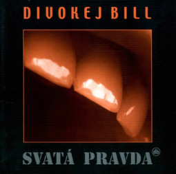 DIVOKEJ BILL - SVATÁ PRAVDA - CD