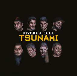 DIVOKEJ BILL - TSUNAMI - LP