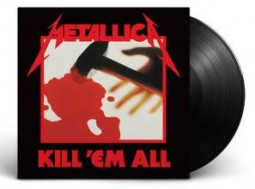 METALLICA - KILL 'EM ALL - LP