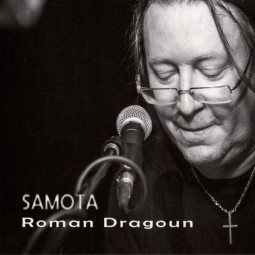 ROMAN DRAGOUN - SAMOTA - CD