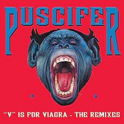 PUSCIFER - „V” IS FOR VIAGRA (THE REMIXES) - 2LP