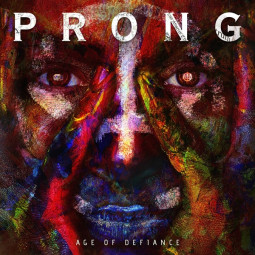 PRONG - AGE OF DEFIANCE - CD