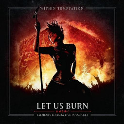 WITHIN TEMPTATION - LET US BURN - 2CD/BRD