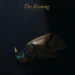 THE KEENING - LITTLE BIRD - CD