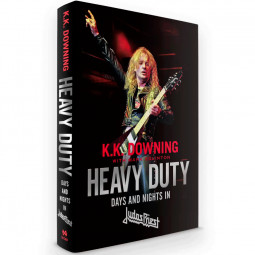 K.K. Downing - Heavy Duty - biografie legendárního kytaristy JUDAS PRIEST