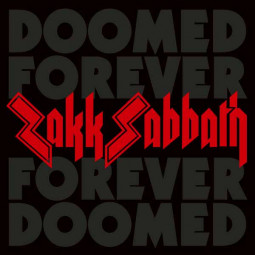 ZAKK SABBATH - DOOMED FOREVER FOREVER DOOMED - 2CD