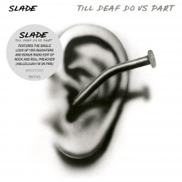 SLADE - TILL DEAF DO US PART - CD