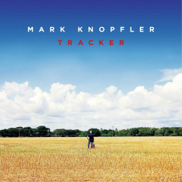 MARK KNOPFLER - TRACKER - 2LP