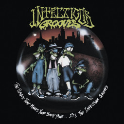 INFECTIOUS GROOVES - THE PLAGUE THAT MAKES YOUR BOOTY MOVE.... IT'S... - CD