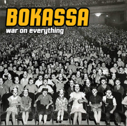 BOKASSA - WAR ON EVERYTHING - CD