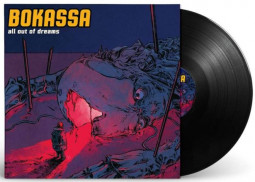 BOKASSA - ALL OUT OF DREAMS - LP