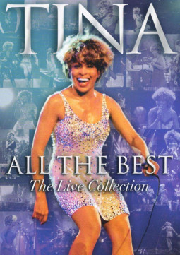 TINA TURNER - ALL THE BEST (THE LIVE COLLECTION) - DVD