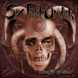 SIX FEET UNDER - BRINGER OF BLOOD - CD
