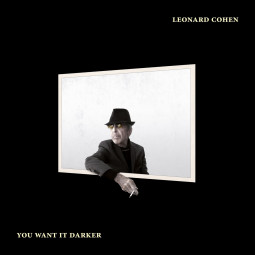 LEONARD COHEN - YOU WANT IT DARKER - LP