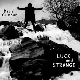 DAVID GILMOUR - LUCK AND STRANGE - CD