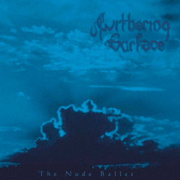 WITHERING SURFACE - THE NUDE BALLET - CD