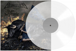 REBELLION - WE ARE THE PEOPLE CLEAR LTD. - LP
