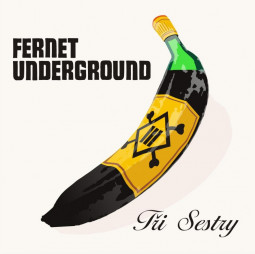TRI SESTRY - FERNET UNDERGROUND - CD